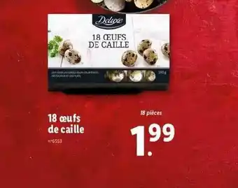 Lidl 18 Oeufs De Caille Deluxe offre