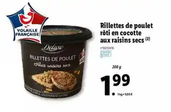 Lidl Rillettes De Poulet Rôti En Cocotte Aux Raisins Secs Deluxe offre