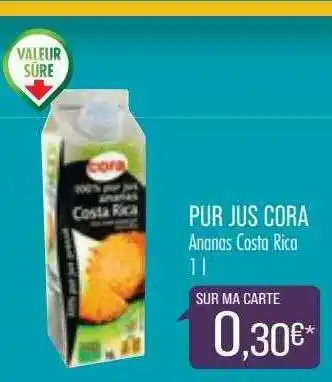 Match Pur Jus Cora offre