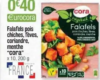 Cora x Carrefour Falafels Pois Chiches, Fèves, Coriandre, Menthe offre