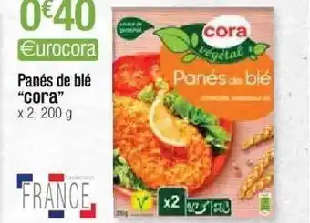 Cora x Carrefour Panés De Blé offre