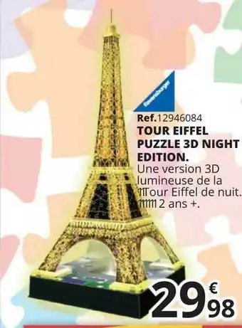 Maxi Toys Tour Eiffel Puzzle 3d Night Edition offre