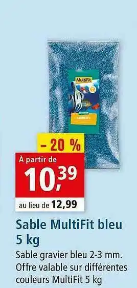 Maxi Zoo Sable MultiFit Bleu 5 Kg offre