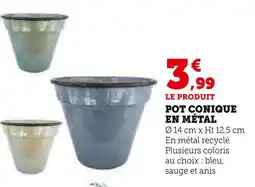 Hyper U Pot conique en métal offre