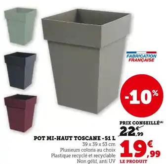 Hyper U Pot mi-haut Toscane - 51 l offre