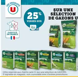 Hyper U U 25% versés sur ma carte u sur une sélection de gazons u offre