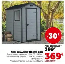 Hyper U Abri de jardin manor gris offre