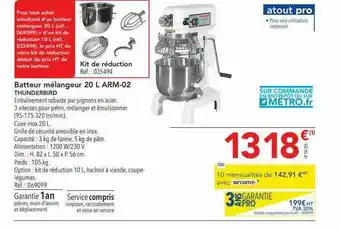 METRO Batteur Mélangeur 20 L Arm-02 Thunderbird offre