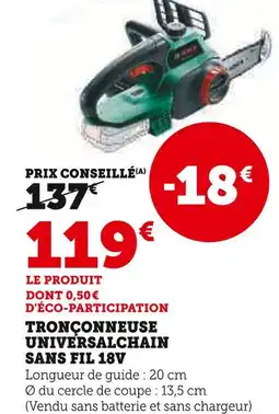 Hyper U Tronçonneuse universalchain sans fil 18v offre