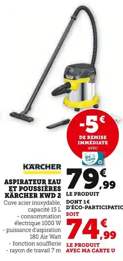 Hyper U Aspirateur eau et poussières karcher kwd 2 offre