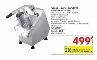 METRO Coupe-légumes Gvc1001 Metro Professional offre