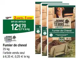 Carrefour La Bonne Terre Fumier de cheval offre