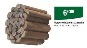 Carrefour Bordure de jardin 1/2 rondin offre