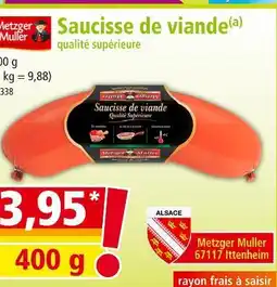 Norma Metzger Muller Saucisse de viande offre