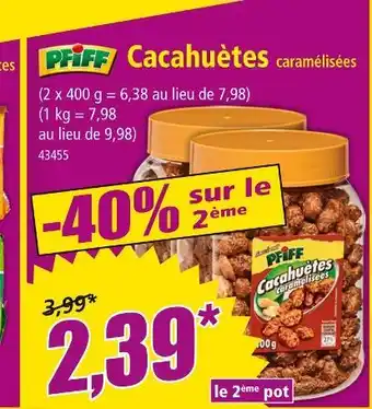 Norma Pfiff Cacahuètes caramélisées offre