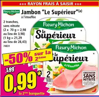 Norma FLEURY MIHON Jambon Le Supérieur offre