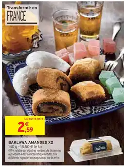 Intermarché DJAMILA Baklawa amandes x2 offre