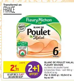 Intermarché Fleury Michon Blanc de Poulet Halal offre