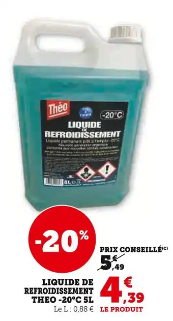 Super U THÉO Liquide de refroidissement -20°c 5l offre