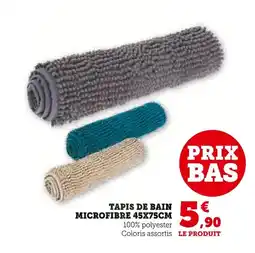 Super U Tapis de bain microfibre 45x75cm offre