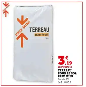 Super U PRIX MINI Terreau pour le sol offre