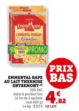 Super U Entremont Emmental râpé au lait thermisé offre