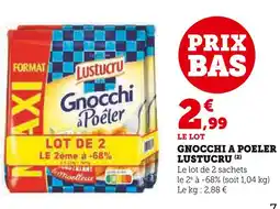 Super U Lustucru Gnocchi à Poêler offre