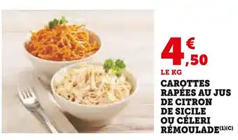 Super U Carottes râpées au jus de citron de Sicile ou céleri rémoulade offre