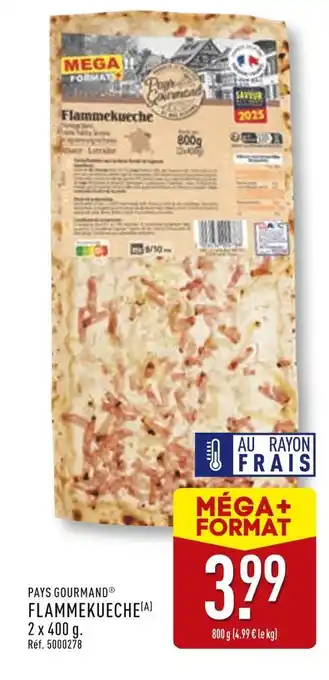 ALDI PAYS GOURMAND Flammekueche offre