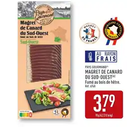 ALDI PAYS GOURMAND MAGRET DE CANARD DU SUD-OUEST offre