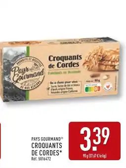 ALDI PAYS GOURMAND Croquants de cordes offre