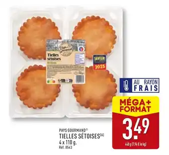 ALDI PAYS GOURMAND Tielles sétoises offre