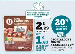 Super U U Gros Lardons Fumés à l'Ancienne offre