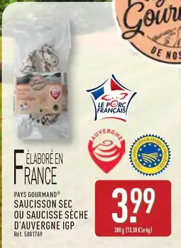 ALDI Pays Gourmand Saucisson sec ou Saucisse sèche d'Auvergne IGP offre