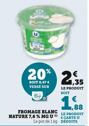 Super U U Fromage Blanc Nature offre