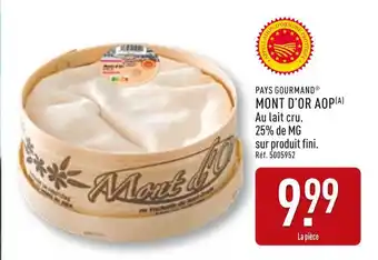 ALDI PAYS GOURMAND Mont d’or aop offre