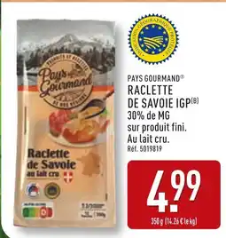 ALDI Pays Gourmand Raclette de Savoie IGP offre