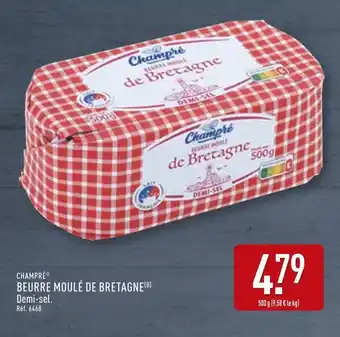 ALDI CHAMPRÉ Beurre moulé de bretagne offre