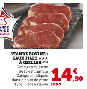 Super U Viande Bovine Faux Filet à Griller offre