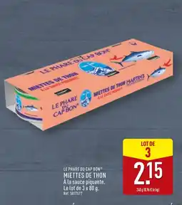 ALDI LE PHARE DU CAP BON Miettes de thon offre