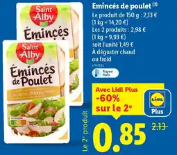 Lidl Saint Alby Émincés de Poulet offre