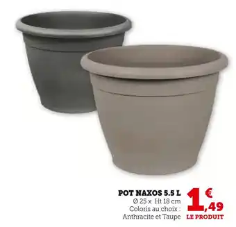 Super U Pot naxos 5.5 l offre