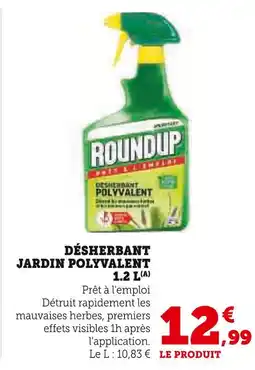 Super U Roundup Désherbant Jardin Polyvalent 1.2 L(A) offre