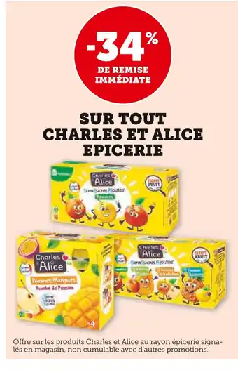 U Express Charles et Alice -34% de remise immédiate sur tout Charles et Alice epicerie offre