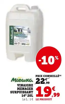 Super U MIEUXA Vinaigre menager surpuissant 14° 20l offre