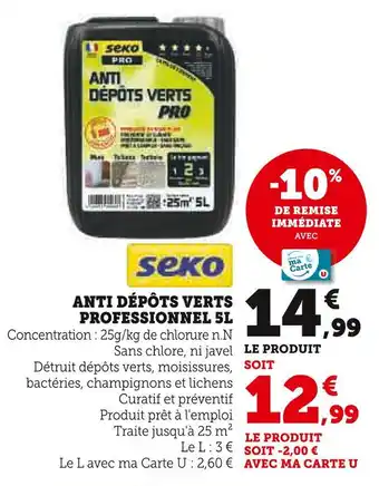 Super U SEKO Anti dépôts verts professionnel 5l offre