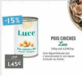Naturalia Pois Chiches Luce offre