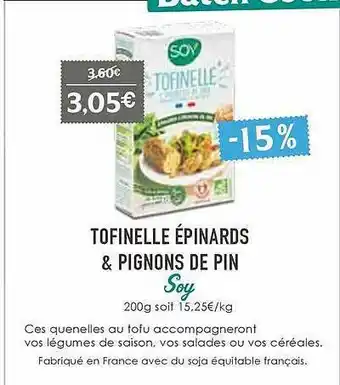 Tofinelle épinards & Pignons De Pin Soy