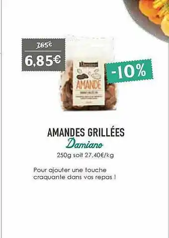 Naturalia Amandes Grillées Damiano offre
