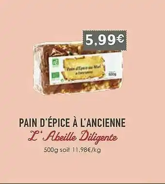Naturalia Pain D'épice à L'ancienne L'abeille Diligente offre